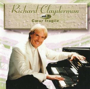 Richard Clayderman - Coeur Fragile Bon état -  reconditionné disponible sur Label Emmaüs